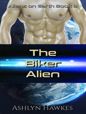 cover image of The Biker Alien